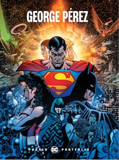 Front cover_DC Poster Portfolio: George Perez