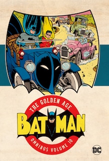 Front cover_Batman: The Golden Age Omnibus Vol. 10