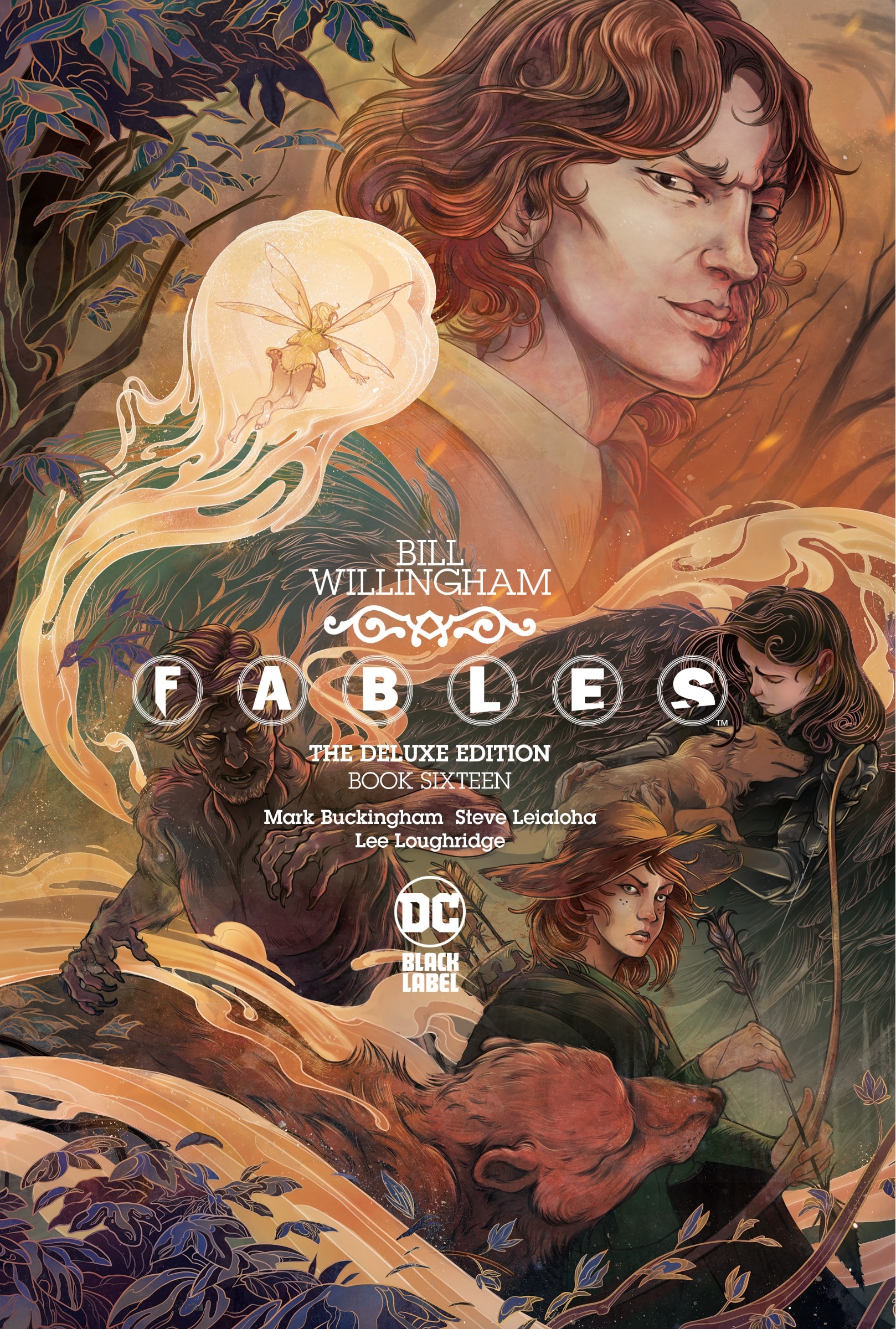 Fables: The Deluxe Edition Book Sixteen Book By Bill Willingham