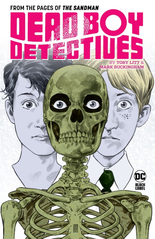 Front cover_Dead Boy Detectives by Toby Litt & Mark Buckingham