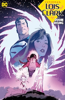 Superman: Lois and Clark: Doom Rising