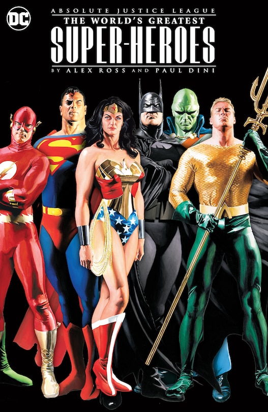 Front cover_Absolute Justice League: The World's Greatest Super-Heroes by Alex Ross & Paul Dini (New Edition)
