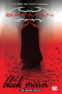 Front cover_Batman: Black Mirror The Deluxe Edition