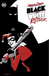 Couverture_Harley Quinn: Black + White + Redder