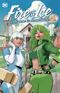 Front cover_Fire & Ice: Welcome to Smallville