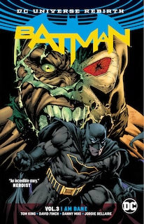 Batman Vol. 3: I Am Bane (New Edition)