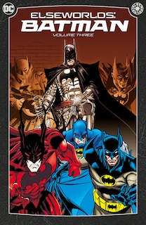 Front cover_Elseworlds: Batman Vol. 3 (2024 Edition)