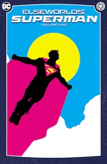 Front cover_Elseworlds: Superman Vol. 2 (2024 Edition)