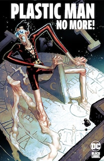 Front cover_Plastic Man No More!