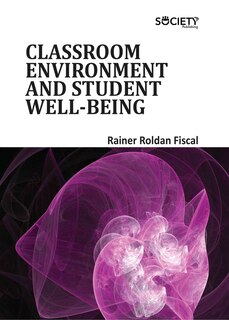 Couverture_Classroom Environment and Student Well-being