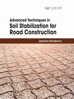 Couverture_Advanced Techniques in Soil Stabilization for Road Construction