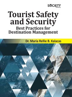 Front cover_Tourist Safety and Security: Best Practices for Destination Management