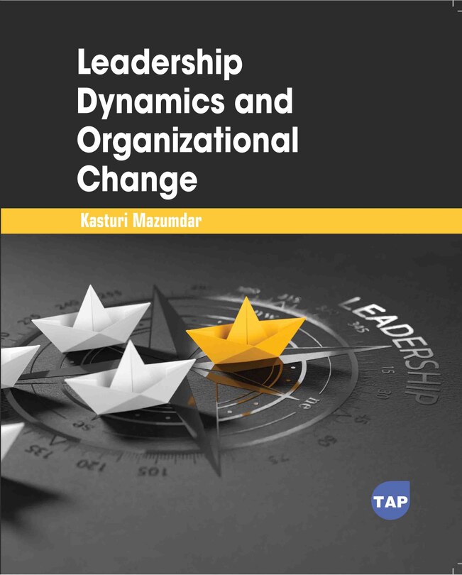 Front cover_Leadership Dynamics and Organizational Change