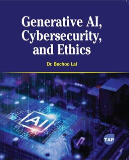 Front cover_Generative AI, Cybersecurity, and Ethics