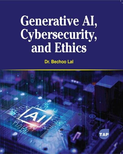 Front cover_Generative AI, Cybersecurity, and Ethics