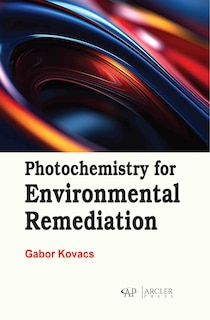 Front cover_Photochemistry for Environmental Remediation