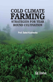 Couverture_ColdClimate Farming: Strategies for YearRound Cultivation