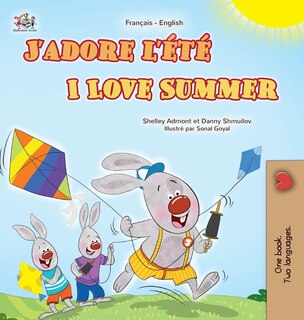 Couverture_I Love Summer (French English Bilingual Children's Book)
