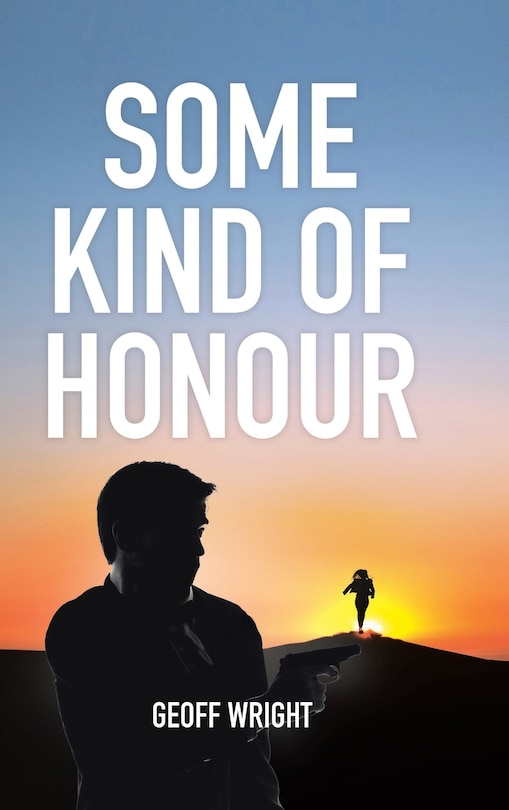 Front cover_Some Kind Of Honour
