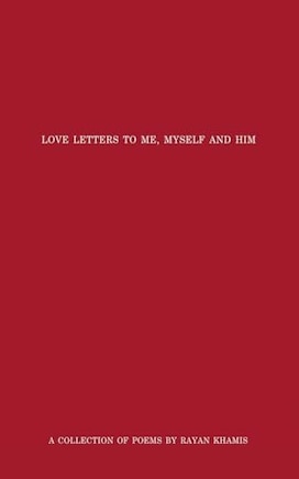 Love Letters to Me, Myself and Him