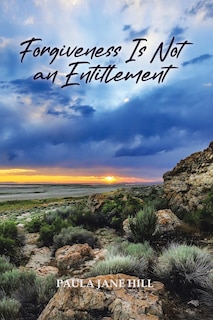 Front cover_Forgiveness Is Not an Entitlement