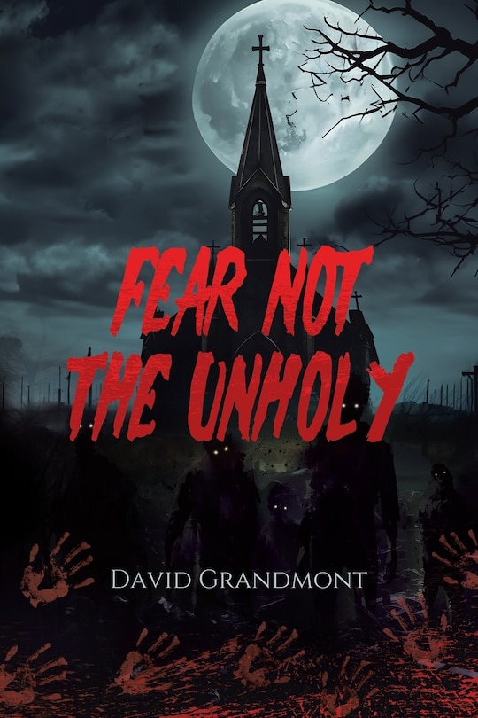 Front cover_Fear Not the Unholy