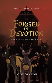 Front cover_Forged in Devotion