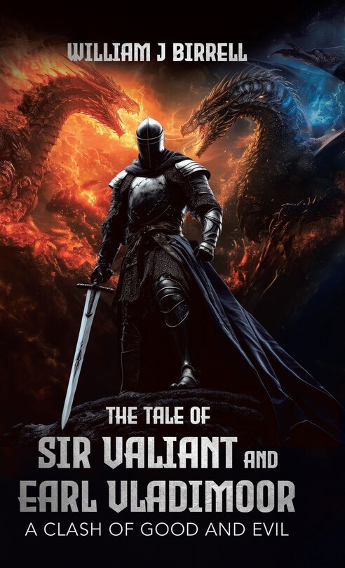 Front cover_The Tale of Sir Valiant and Earl Vladimoor