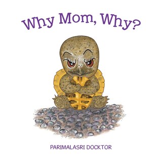 Front cover_Why Mom, Why?