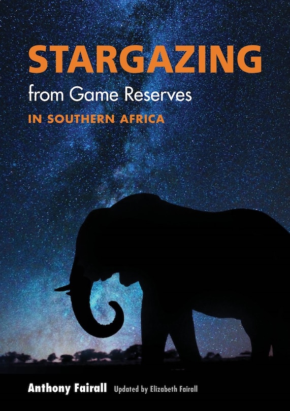 Couverture_Stargazing from Game Reserves in Southern Africa