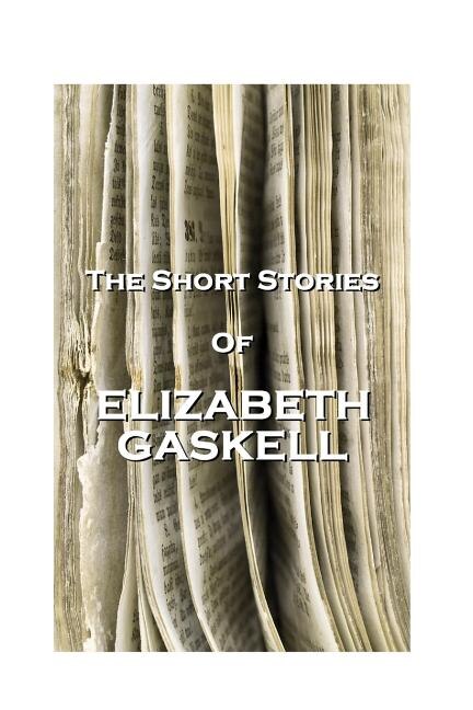 Front cover_The Short Stories of Elizabeth Gaskell