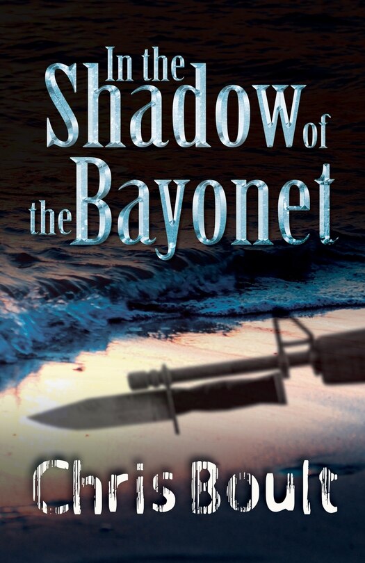 Front cover_In the Shadow of the Bayonet