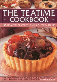 Front cover_Teatime Cookbook - 150 Homemade Cakes, Bakes & Party Treats
