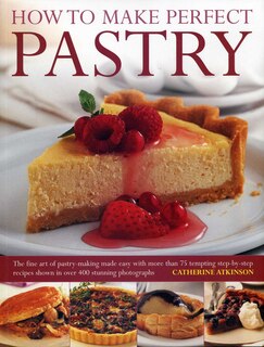 Couverture_How to Make Perfect Pastry