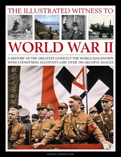 Front cover_The Illustrated Witness To World War II