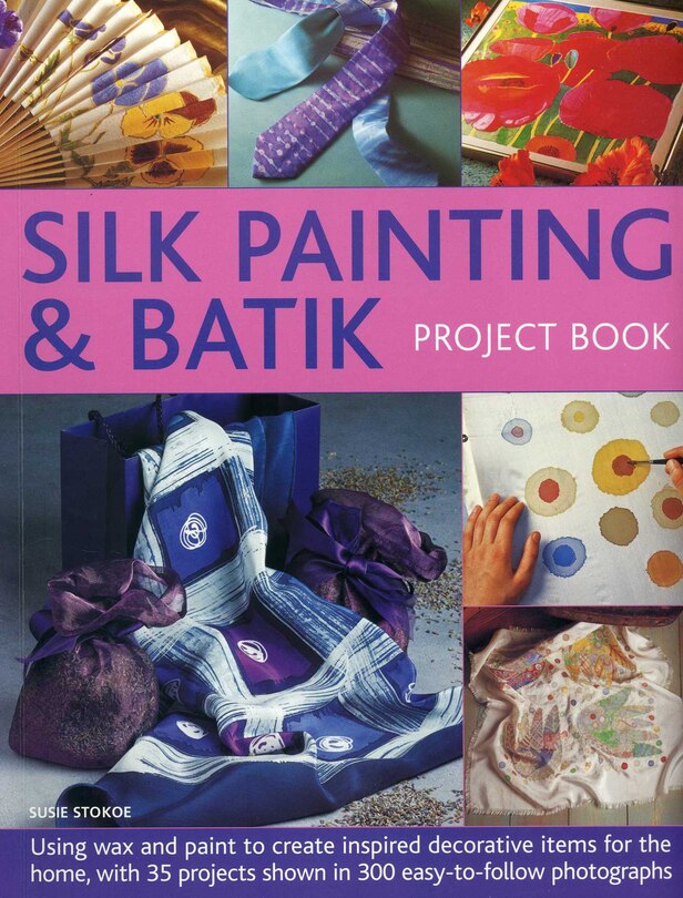 Front cover_Silk Painting & Batik Project Book