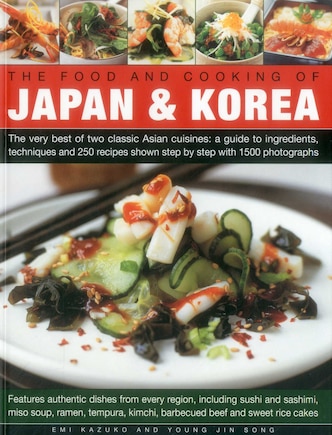 The Food and Cooking of Japan & Korea