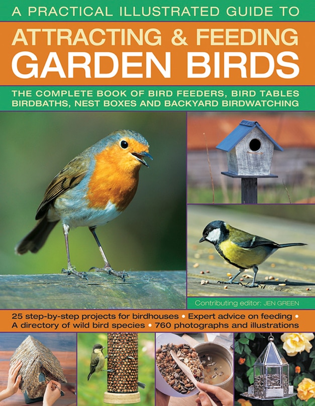 Front cover_A Practical Illustrated Guide To Attracting & Feeding Garden Birds