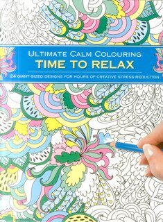 Couverture_Ultimate Calm Colouring: Time To Relax