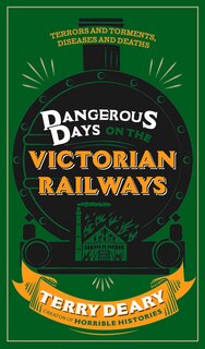 Couverture_Dangerous Days On The Victorian Railways