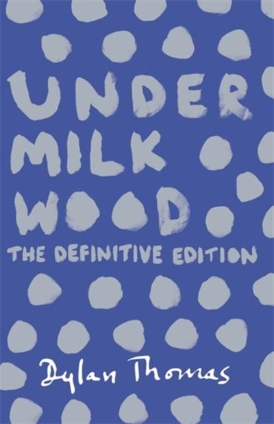 Front cover_Under Milk Wood