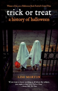 Trick Or Treat: A History Of Halloween