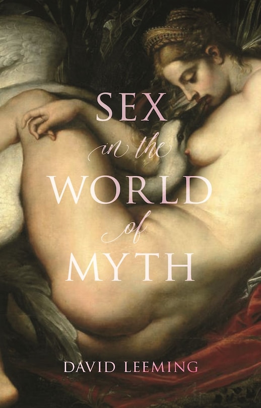 Front cover_Sex In The World Of Myth