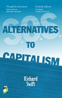 Front cover_S.o.s. Alternatives To Capitalism