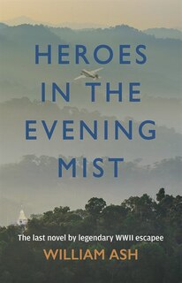 Front cover_Heroes In The Evening Mist