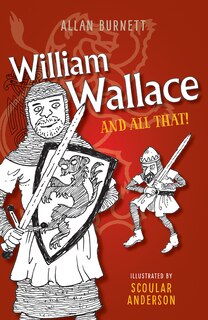 Front cover_William Wallace And All That