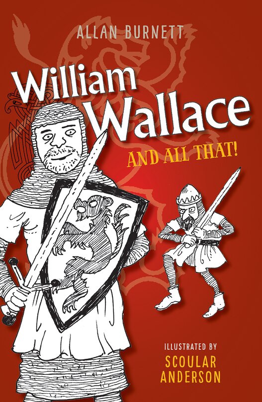 Front cover_William Wallace And All That