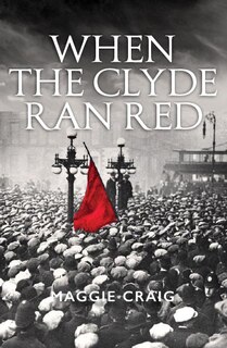 Front cover_When The Clyde Ran Red