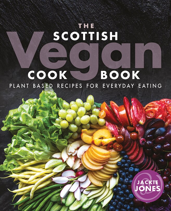 Front cover_The Scottish Vegan Cookbook