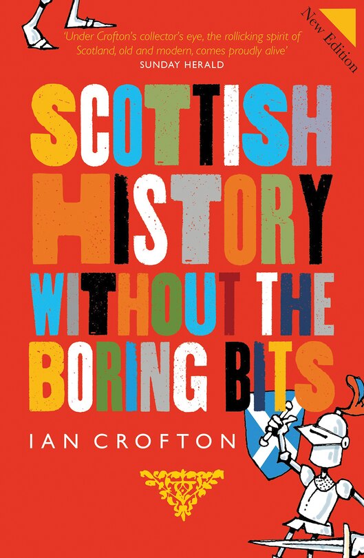 Front cover_Scottish History Without The Boring Bits